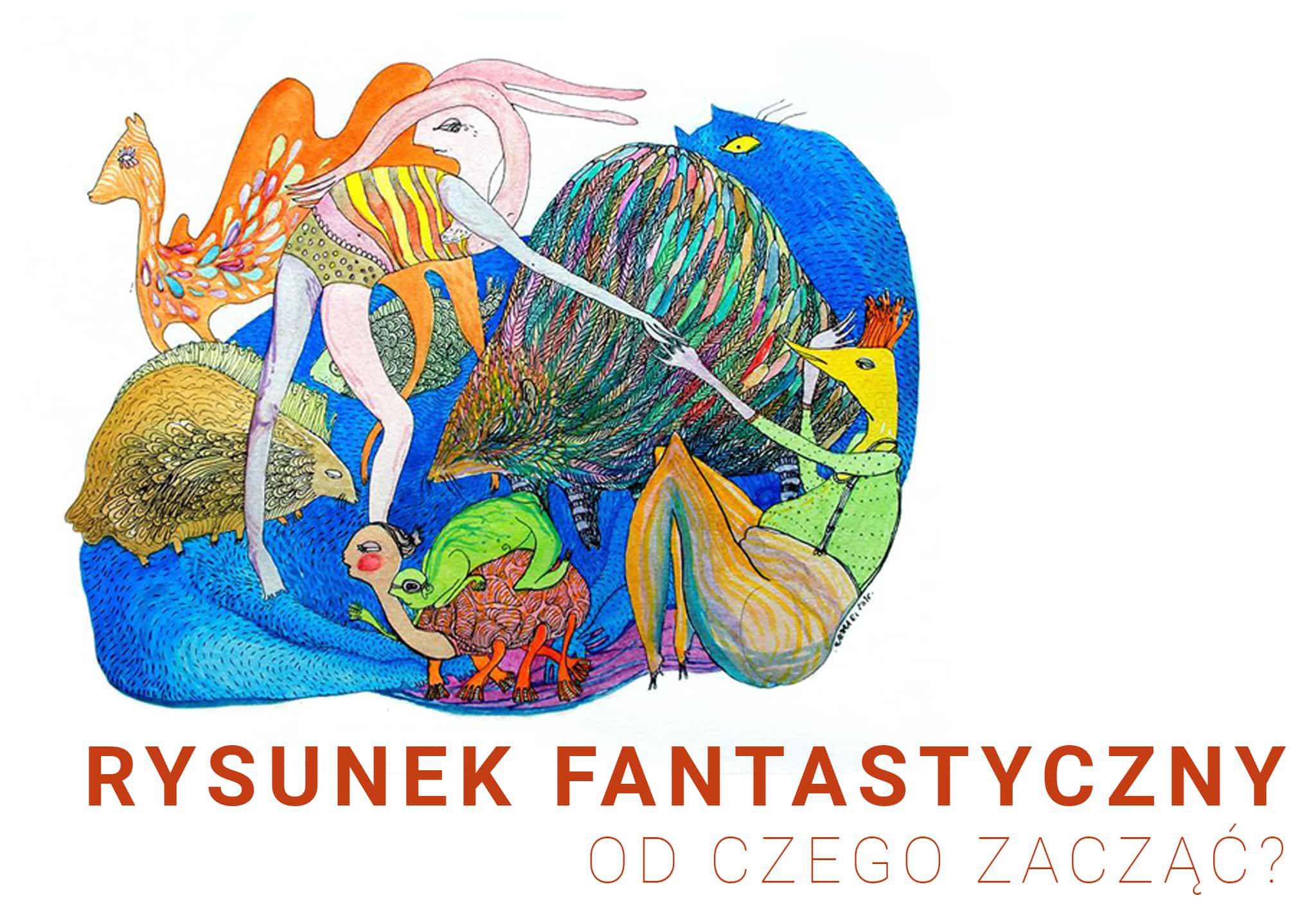 Rysunek Fantasy - Jak zacząć?